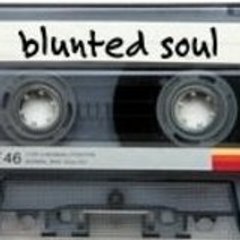 bluntedsoul