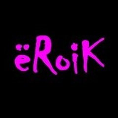 ëRoiK