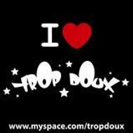 Tropdoux