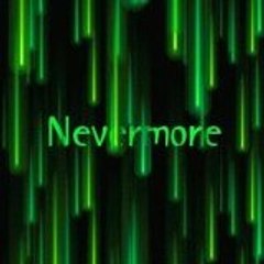 Nevermore -!-(=.=)-!-