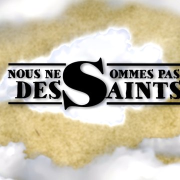 Nous Ne Sommes Pas Des Saints