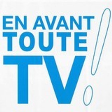 En avant toute TV