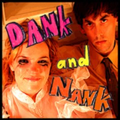 Dank and Nank