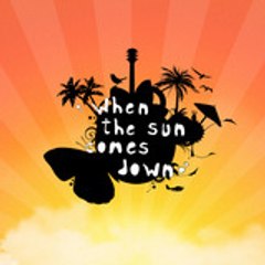 whenthesuncomesdown
