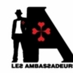 LES AMBASSADEURS