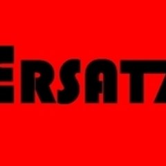 ERSATZ