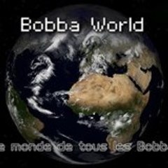 bobbaworld