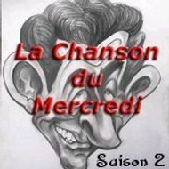 La chanson du mercredi