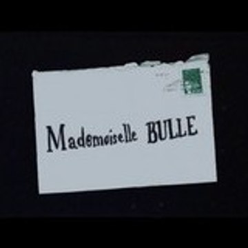 Mademoiselle Bulle