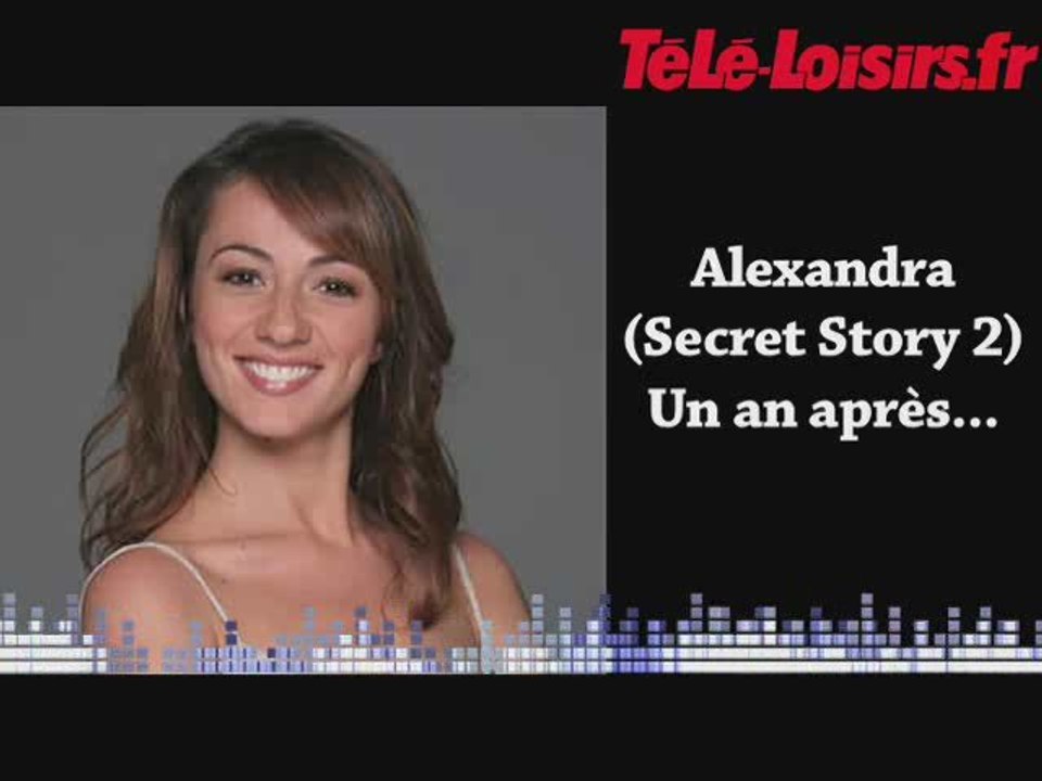 Alexandra Secret Story 2 - Vidéo Dailymotion