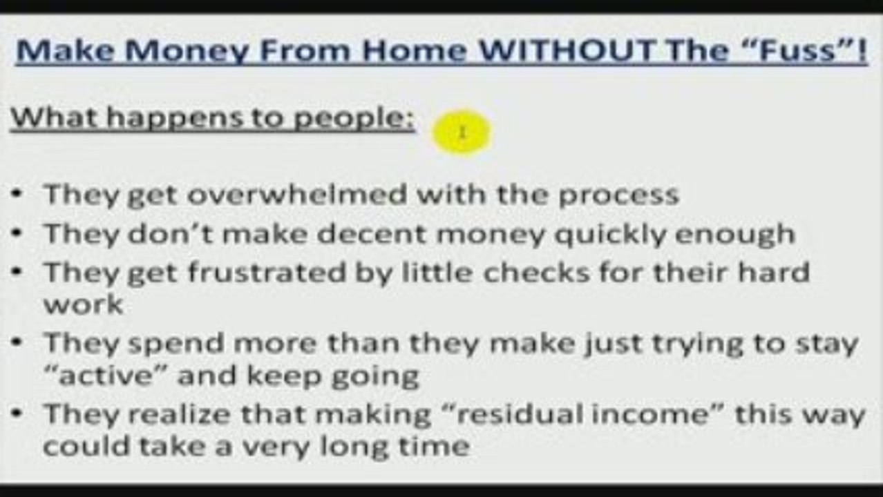 You CAN Make Money Form Home WITHOUT All the "Fuss" !
