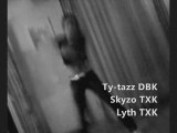skyzo, lyth [TXK], Ty-tazz [DBK]
