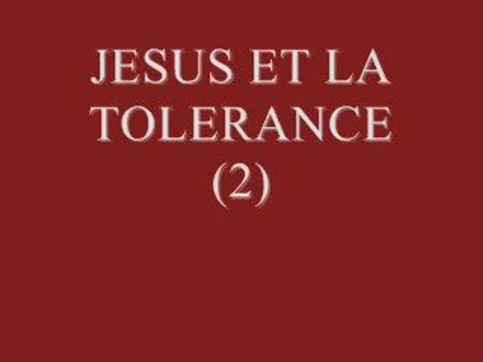 Jésus et la tolérance 2