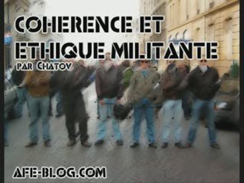 Cohérence et éthique militante (2/3)