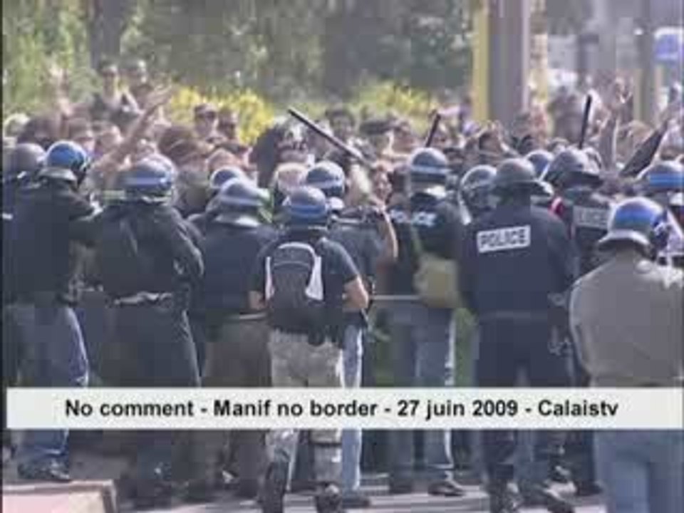 manifestation no border  du 27 juin 2009 calais