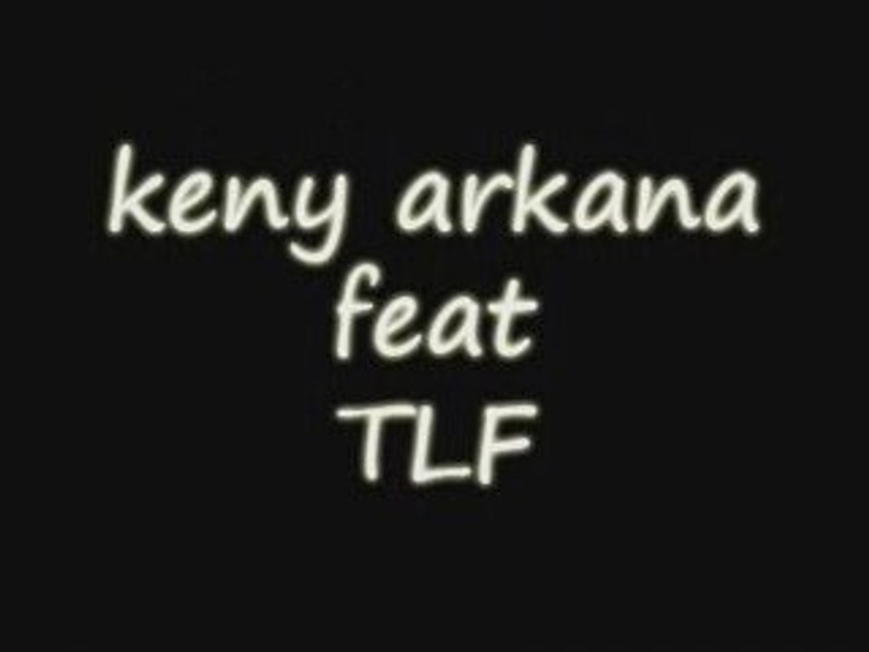 keny arkana feat TLF