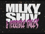 Milky, Shiv & Terrible Tales - EP1 PART1
