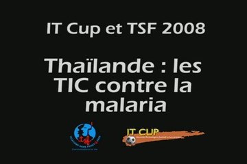 [TSF] Les TIC contre la malaria : IT CUP à Mae Sot - 2008