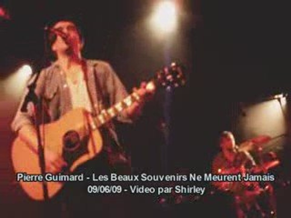pierre guimard les beaux souvenirs ne meurent jamais live
