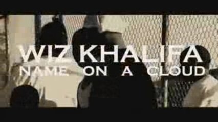 Wiz Khalifa - Name On A Cloud / Wussup / NEW