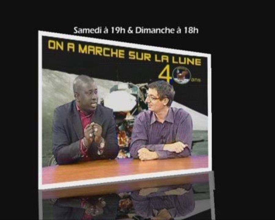 Bande Annonce émission ON A MARCHE SUR LA LUNE