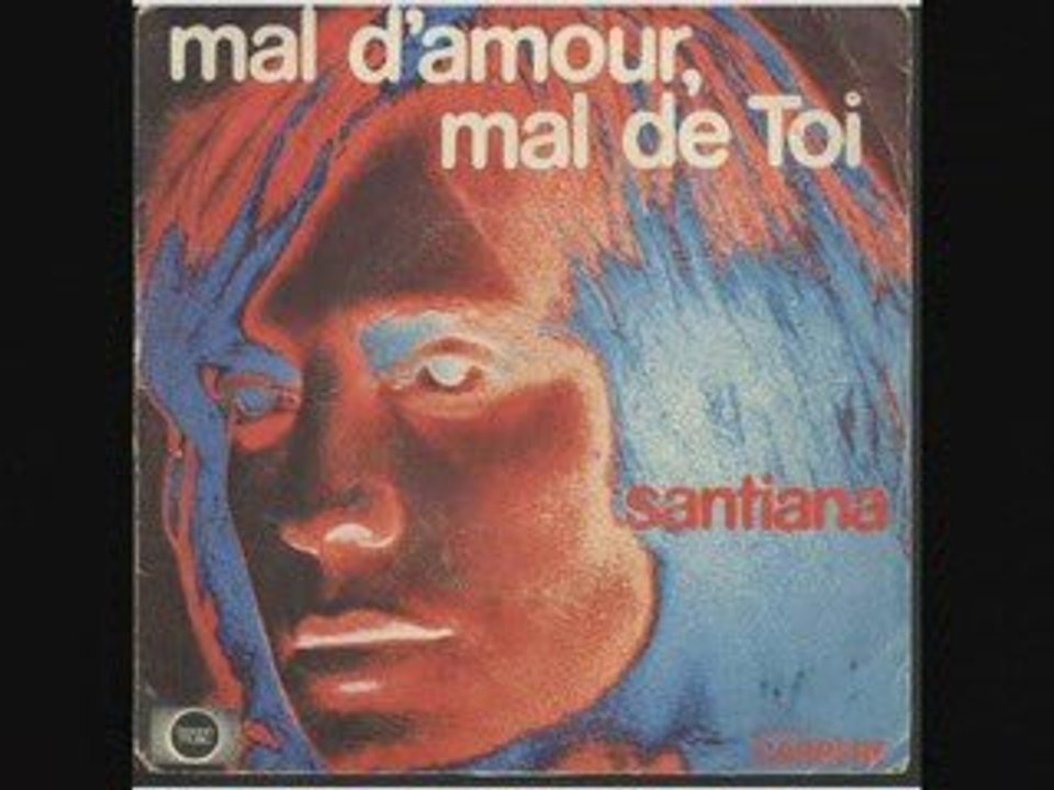 Santiana Mal d'amour, mal de toi (1975)