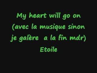 Je chante - My heart will go on