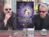 ITW Roderick Gordon & Brian Williams - Tunnels - 1ere partie