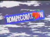 Rompecorazón (TVN, Chile 1994) - Opening