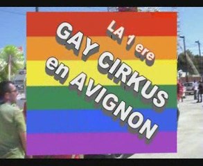 gay cirkus avignon 27 juin 2009