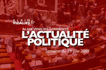 Semaine du 29 juin 2009