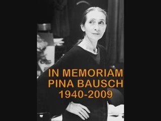 Pina Bausch: in memoriam