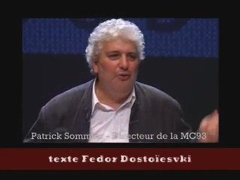 LES DEMONS - DOSTOIEVSKI - LEV DODINE - MC93 Bobigny