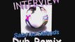 Salut les Salauds INTERVIEW Dub REMIX