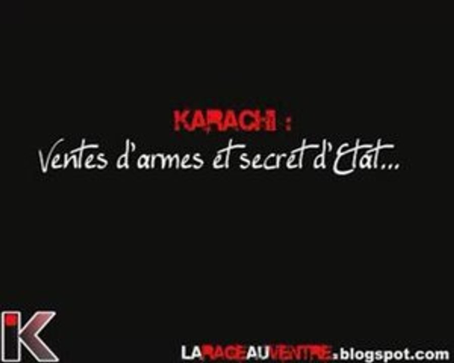 Karachi : Ventes d'armes et secret d'Etat...