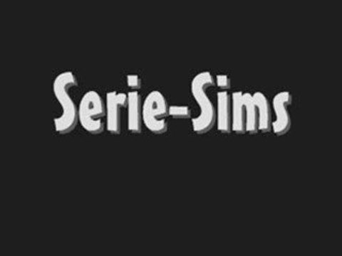 Serie-Sims Deja 1ANS !