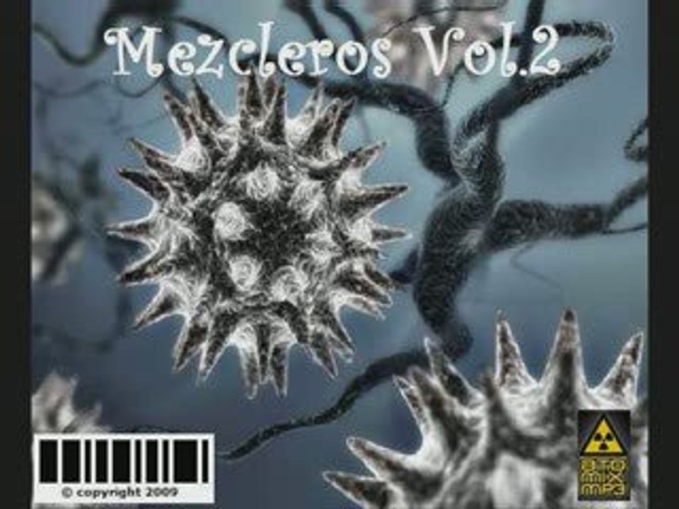 Mezcleros vol.2 part 3