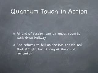 Hands-on Healing with Quantum Touch