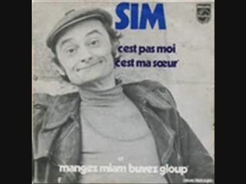 Sim - C'est pas moi c'est ma soeur