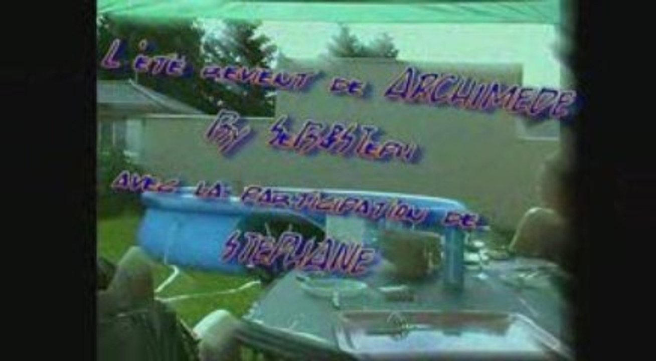 Archimede l'été revient le clip By SeB&STePH