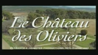 Générique Le Château des Oliviers