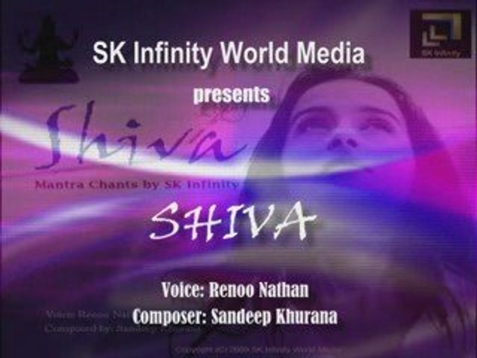 Shiva Chants Renoo Nathan by SK Infinity