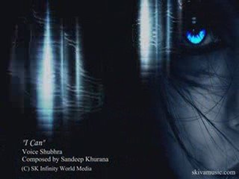 I Can, Voice Shubhra, Composed by Sandeep Khurana