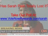Sarah Palin Resignation Has Sarah Palin Lost it?