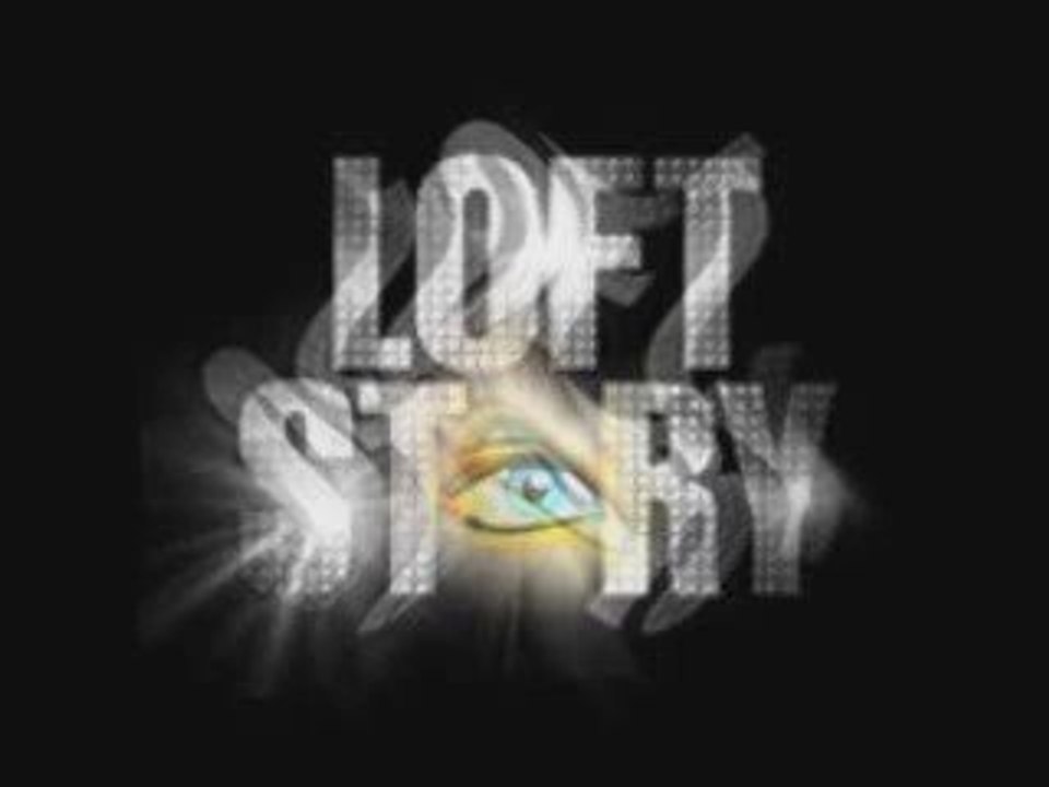 Loft Story