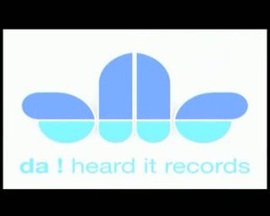 Da ! Heard It Records