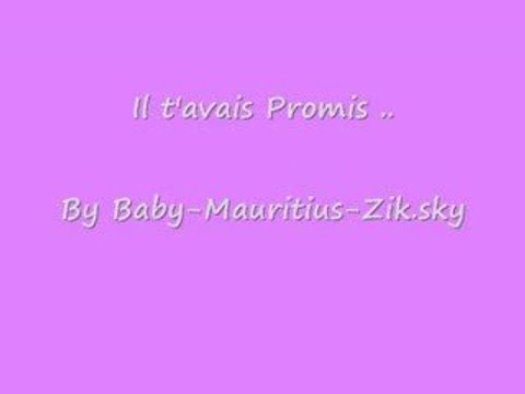 Il t'avais Promis
