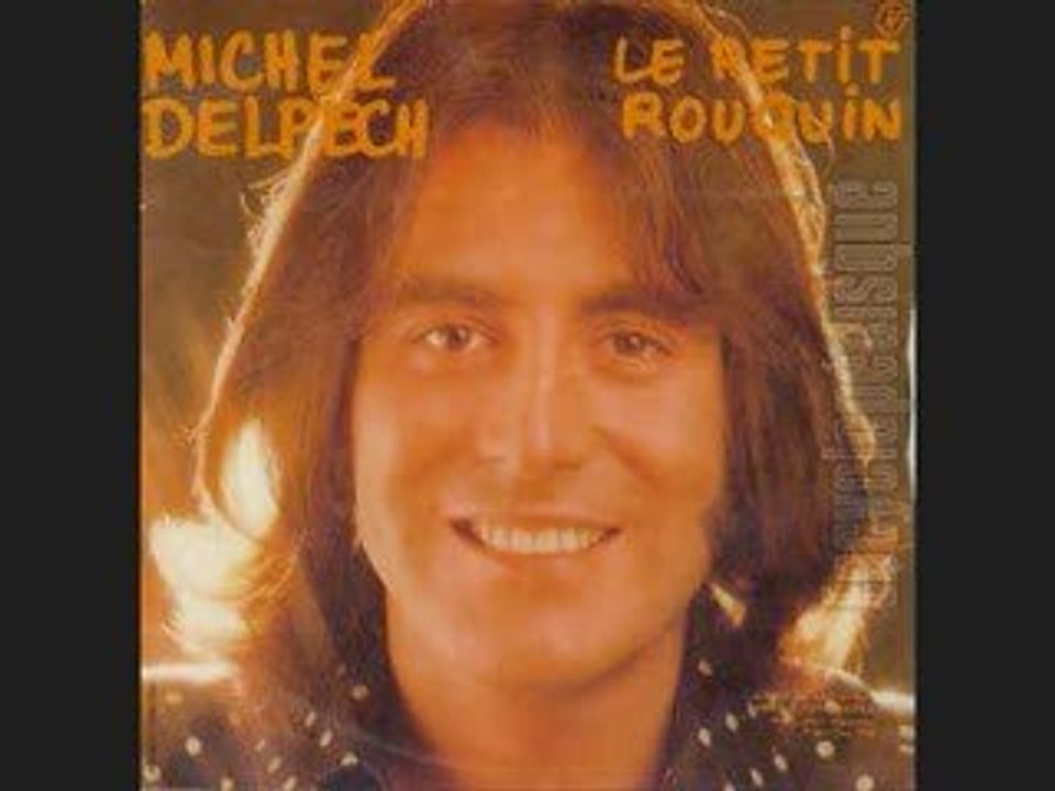 MICHEL DELPECH - Le petit rouquin