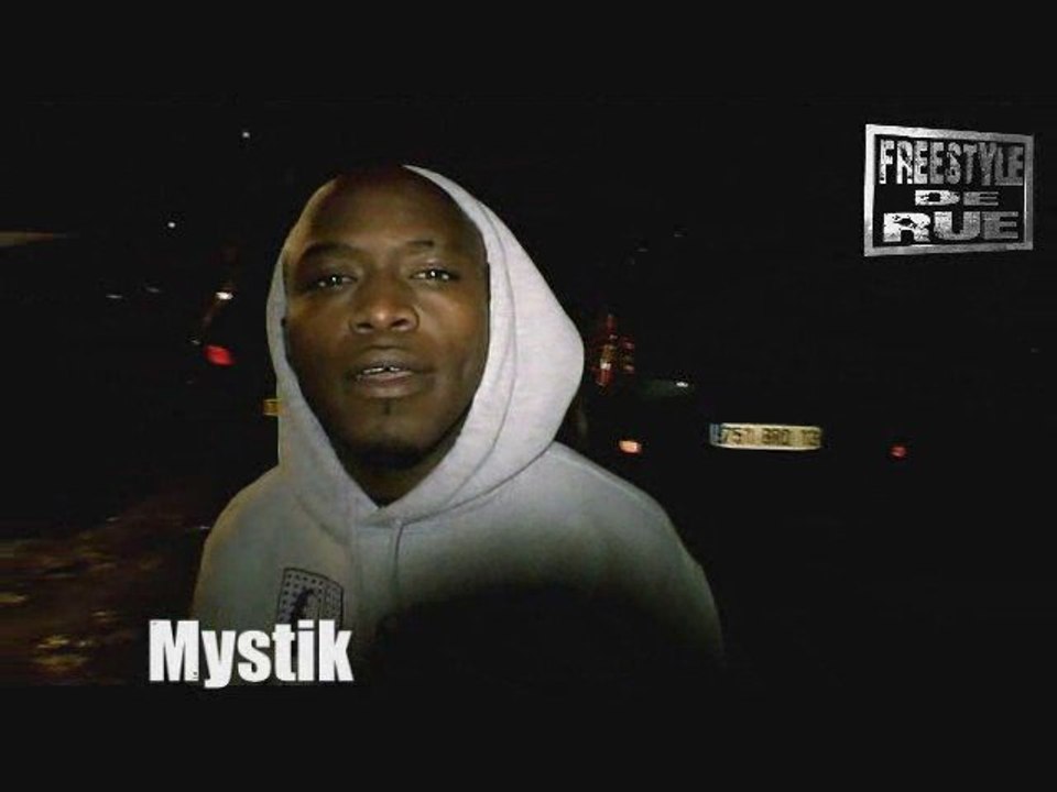 Freestyle De Rue - Mystik
