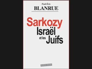 LLP Sarkozy Israel et les juifs